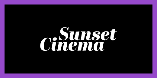 black box with a purple border and the words Sunset Cinema